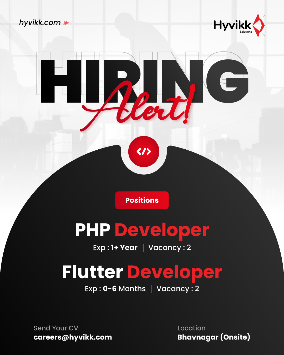 🚨 NOW HIRING: Flutter & PHP Developers 📱💻

Ready to turn ideas into reality? We’re looking for talent to join us onsite!

Flutter Developer: 0-6 Months Exp.
PHP Developer: 1+ Year Exp.

✅ Note: This role is only for candidates who can work from our Bhavnagar office. This is not a work from home job.

📩 Send your CV to: careers@hyvikk.com
📍 Hyvikk Solutions, Bhavnagar

[flutter developer job, mobile app developer fresher, flutter jobs india, app development career, entry level mobile developer, php laravel developer job, backend development career, laravel framework development]

#FlutterDeveloper #MobileAppDevelopment #HiringNow  #PHPLaravel #Hyvikk
